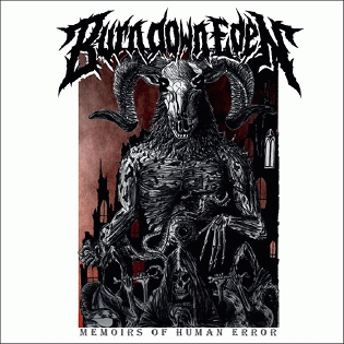 Burn Down Eden : Memoirs of Human Error